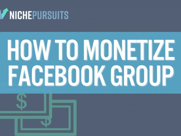 How do you start a Facebook group and make money?