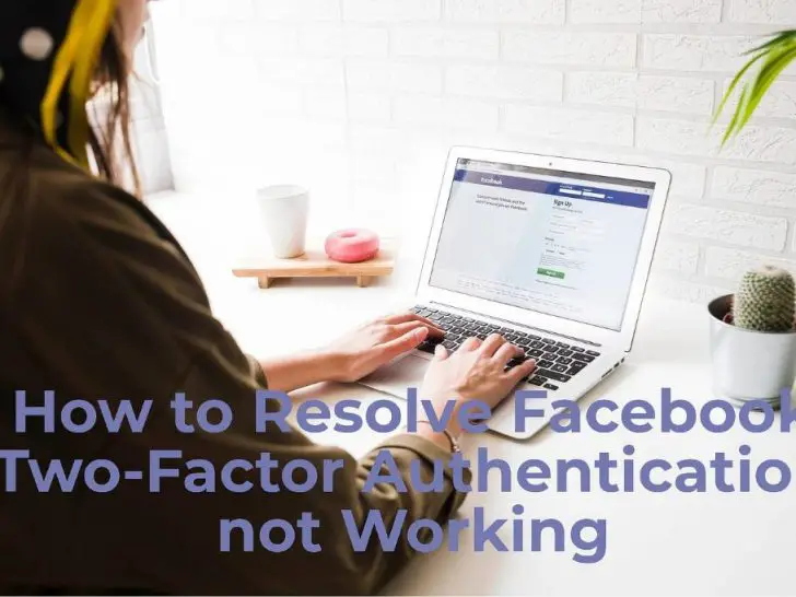 Why is my Facebook two-factor authentication not working?