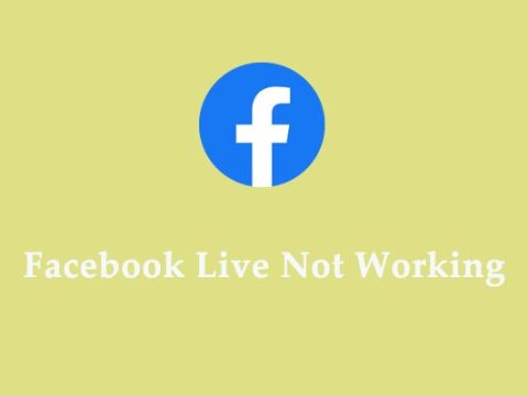 What to do if Facebook Live is not working?