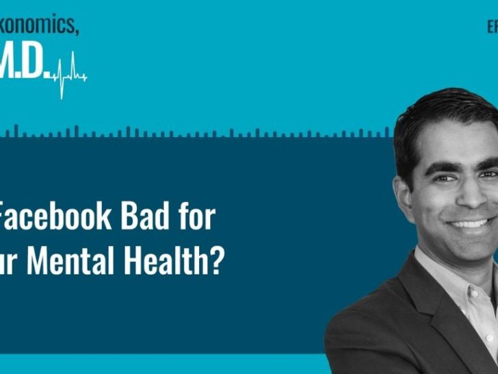 Why is Facebook not good for your mental health?