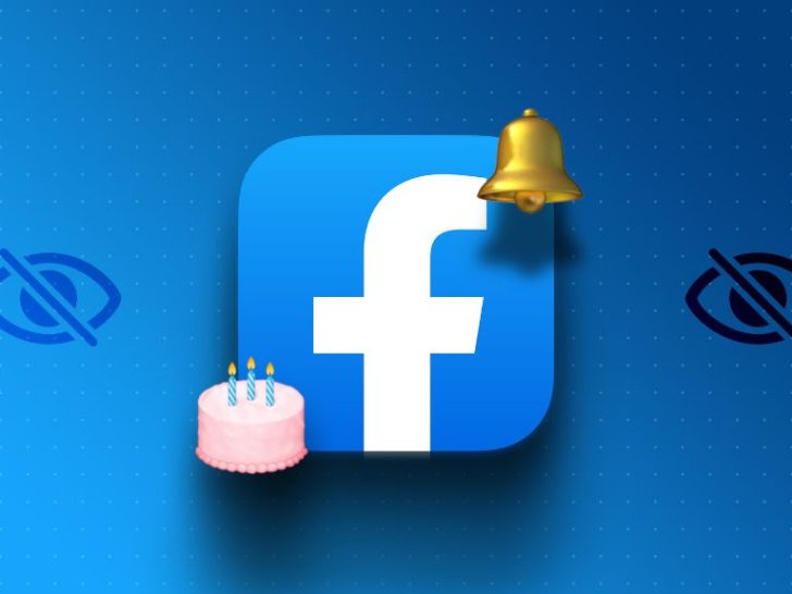 Why did birthday notifications disappeared on Facebook?