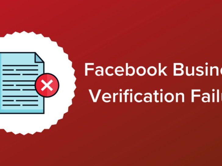 Why Facebook business verification keeps getting rejected