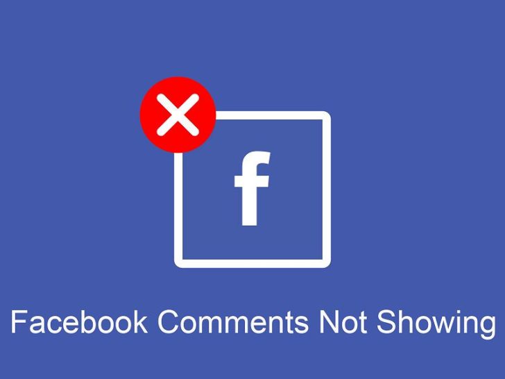 Why are comments on Facebook not showing