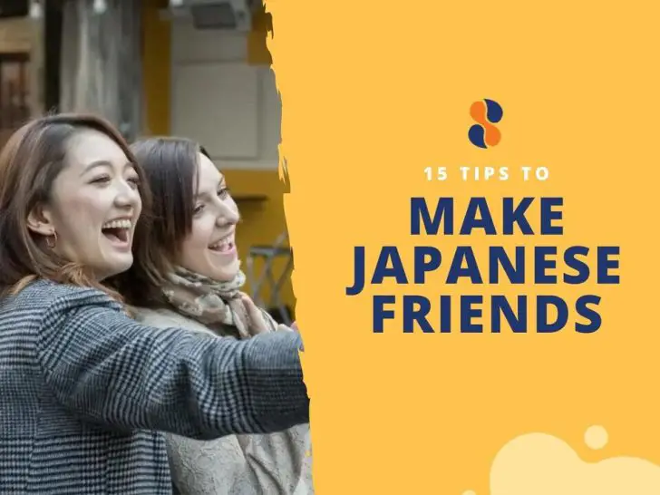 How to get Japanese friends?