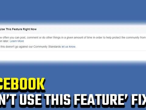 Why is my Facebook saying you can t use this feature at the moment?