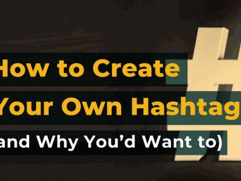 How do I create my own hashtag?