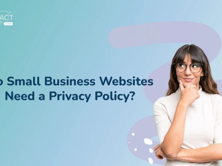 Does my small business website need a privacy policy?